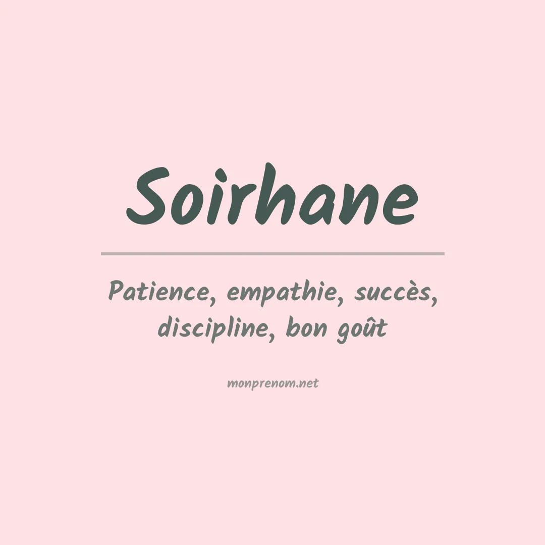 Signification du prénom Soirhane