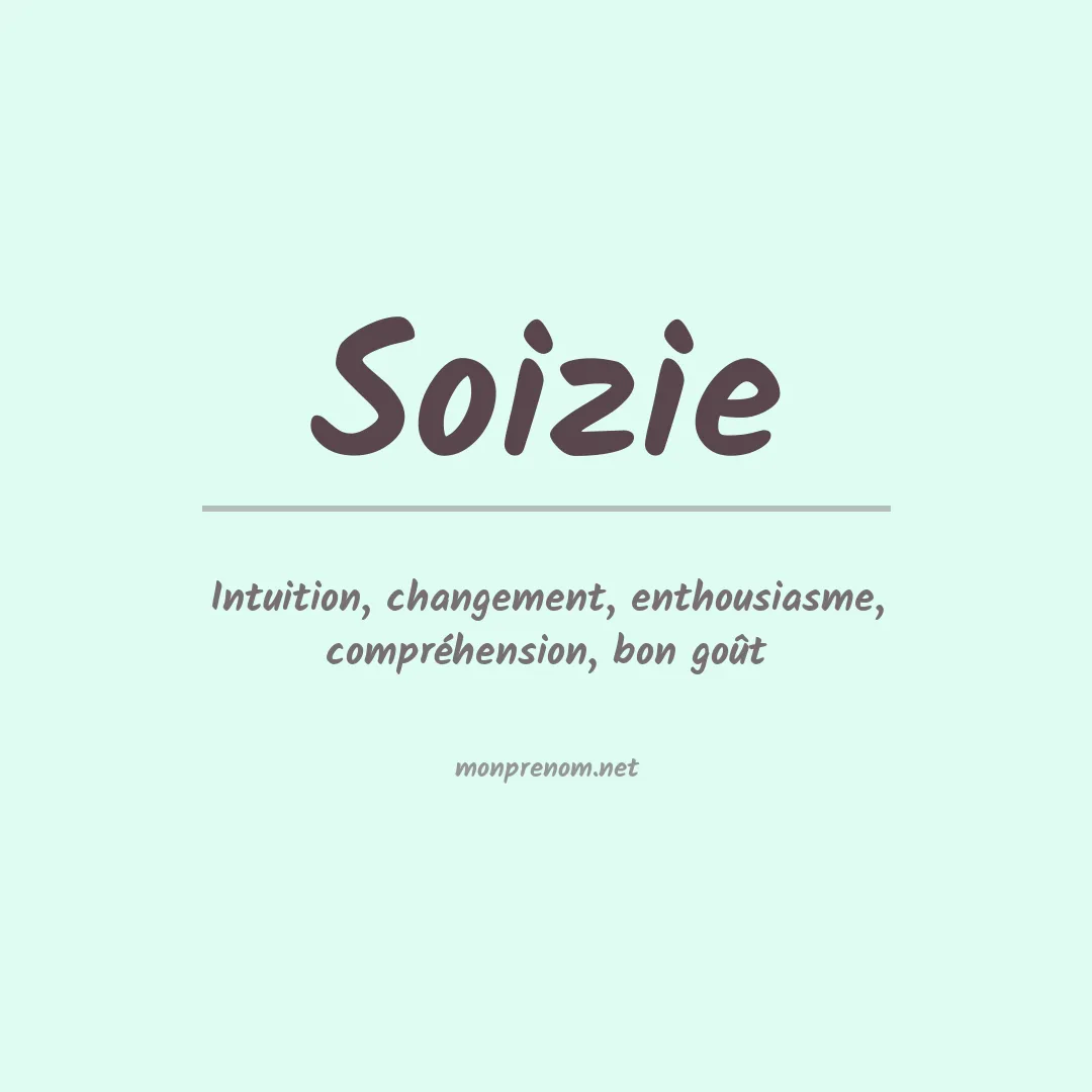 Signification du prénom Soizie