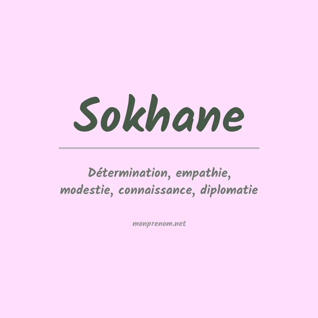 Signification du prénom Sokhane