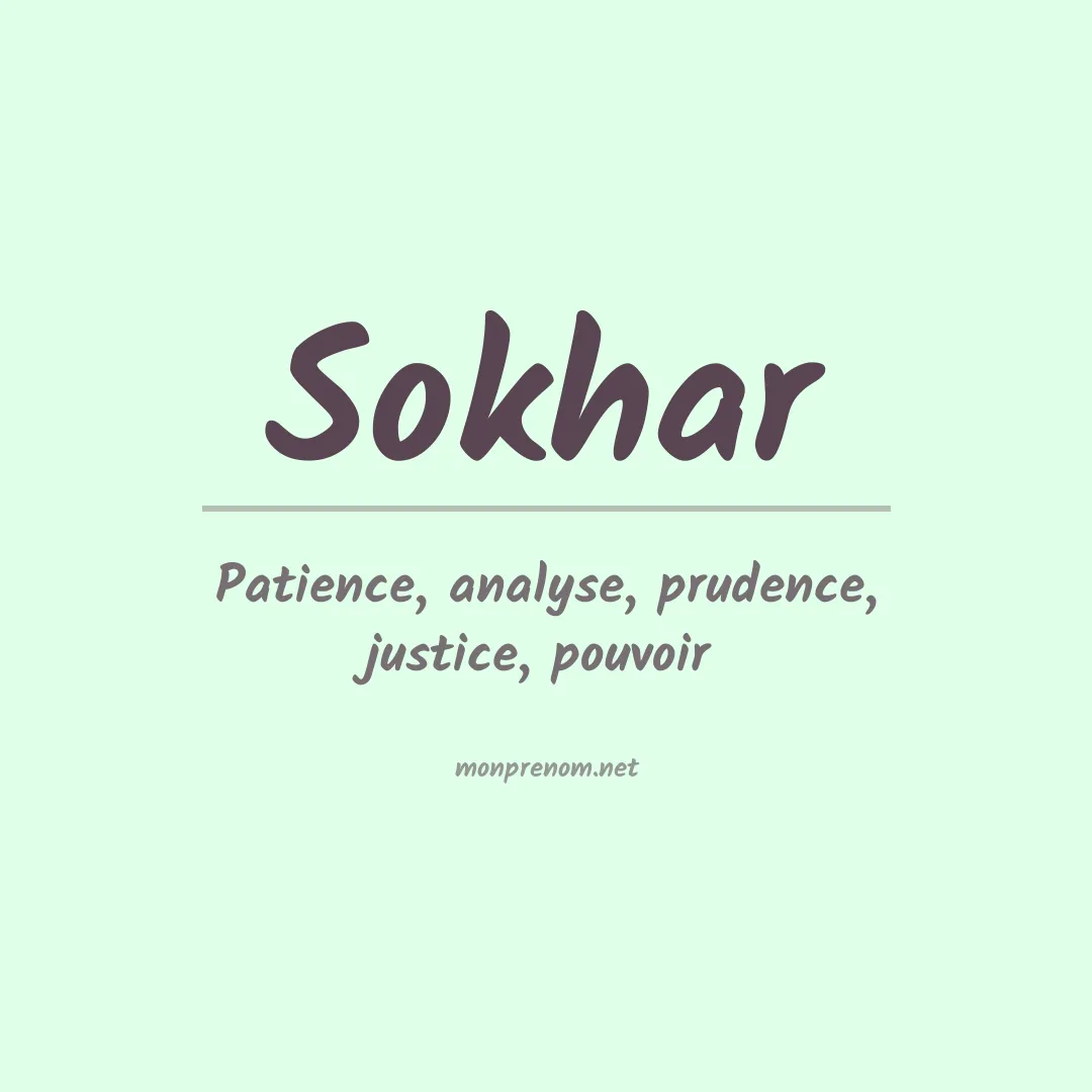 Signification du prénom Sokhar