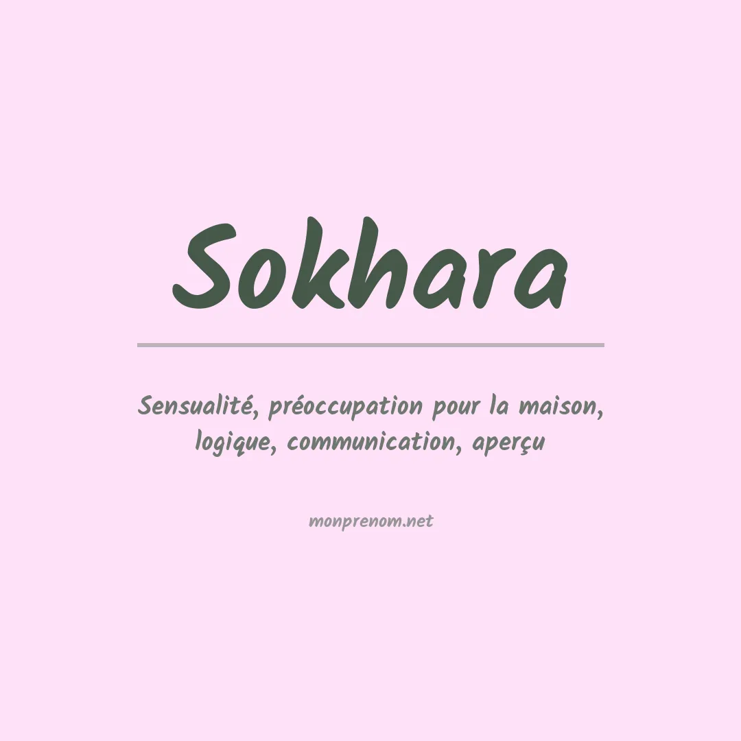 Signification du prénom Sokhara