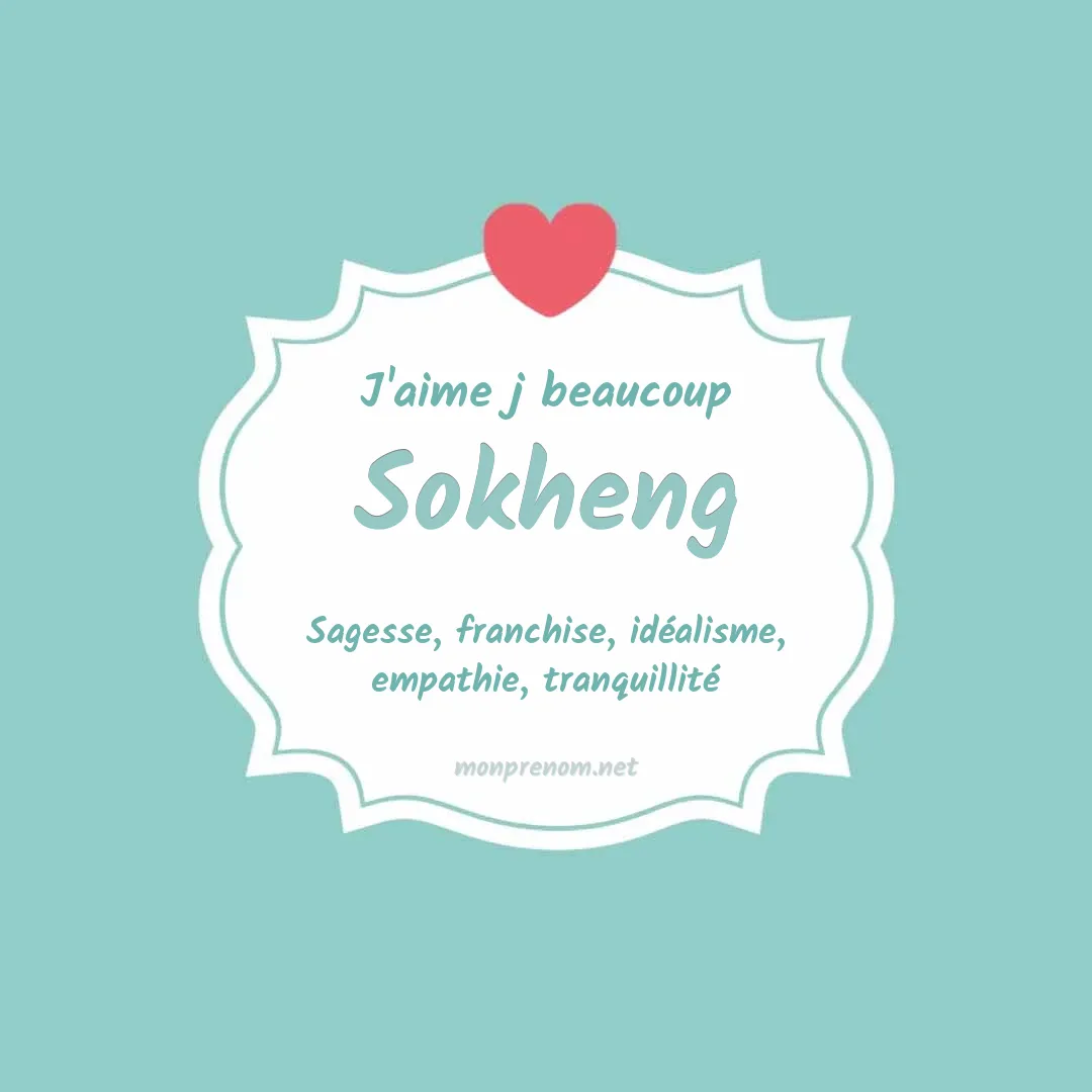 J'aime beaucoup Sokheng
