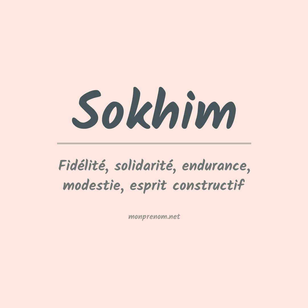 Signification du prénom Sokhim