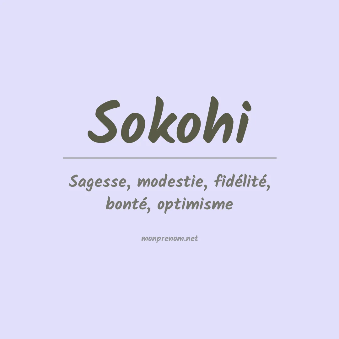 Signification du prénom Sokohi