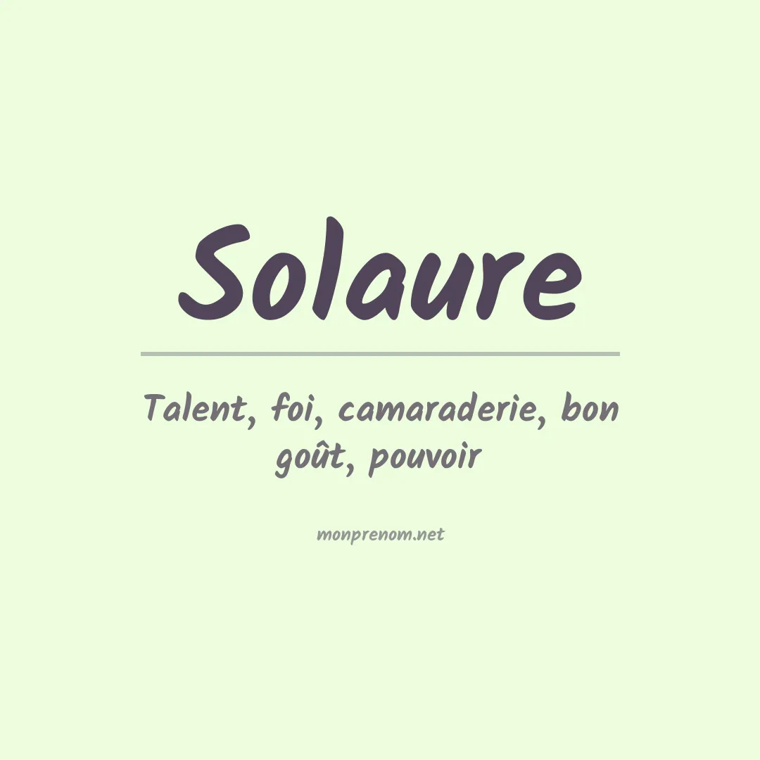 Signification du prénom Solaure