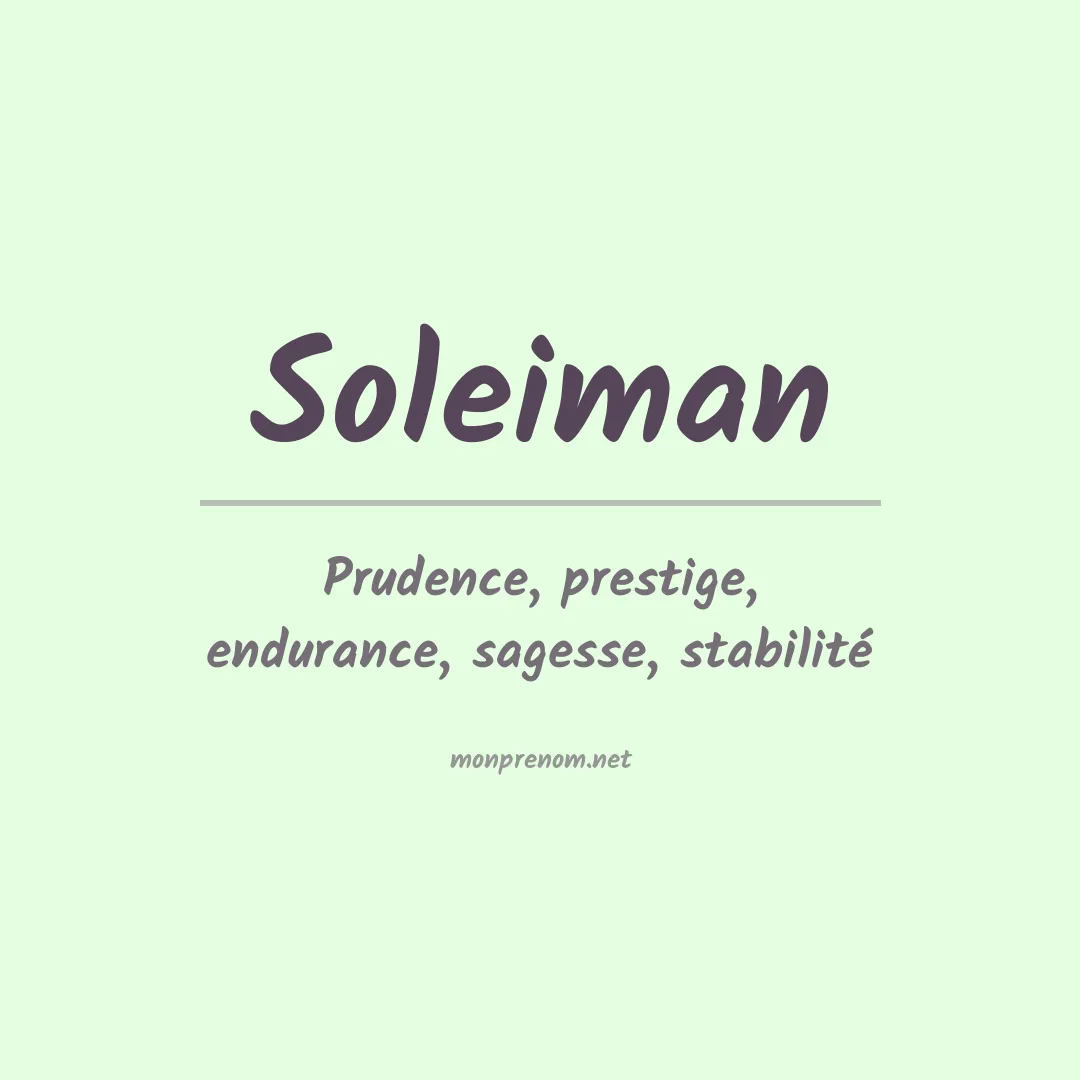 Signification du prénom Soleiman