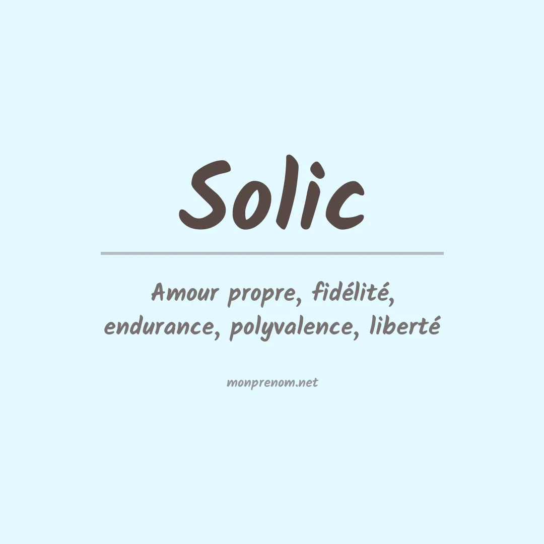 Signification du prénom Solic