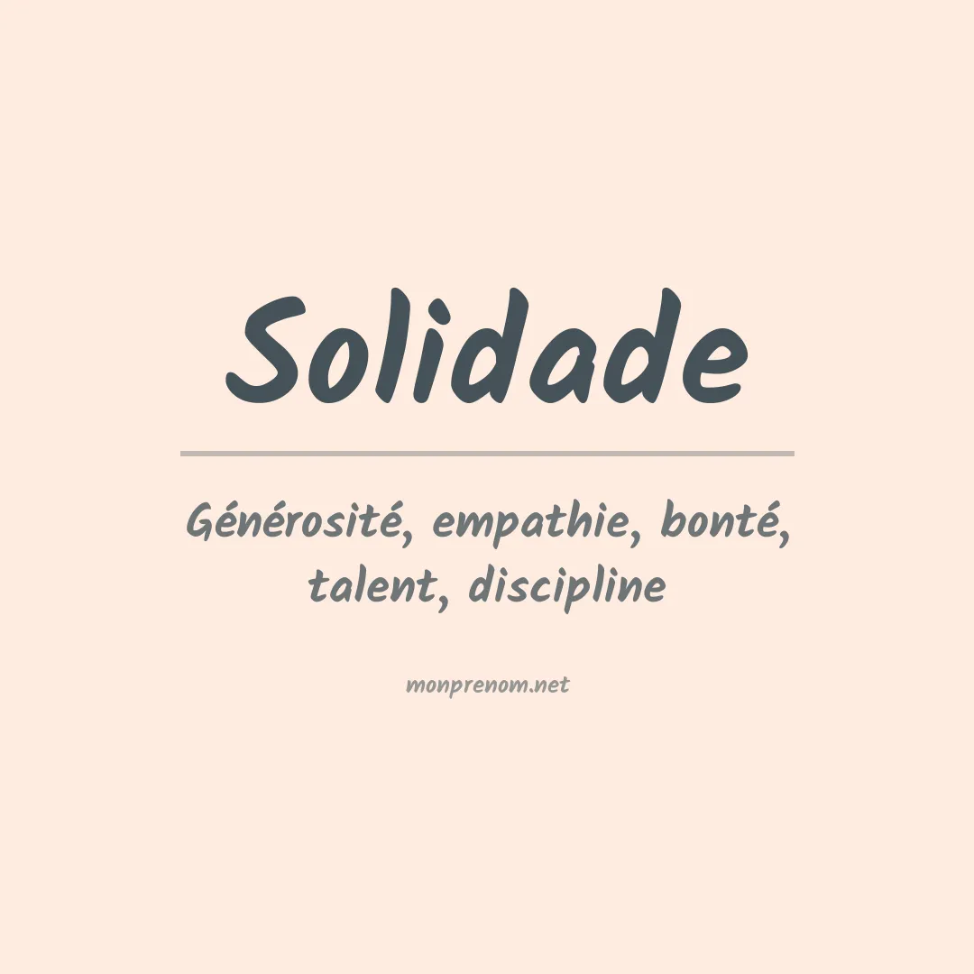 Signification du prénom Solidade