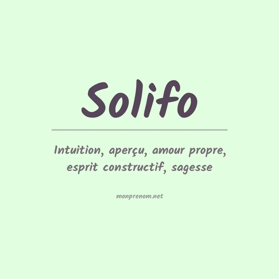 Signification du prénom Solifo