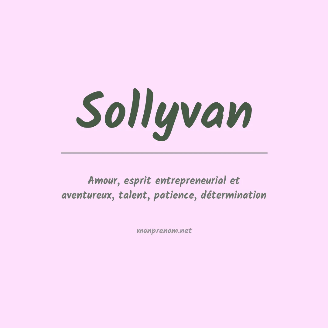 Signification du prénom Sollyvan