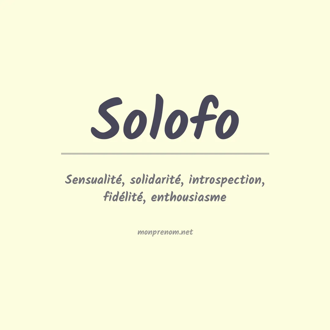 Signification du prénom Solofo