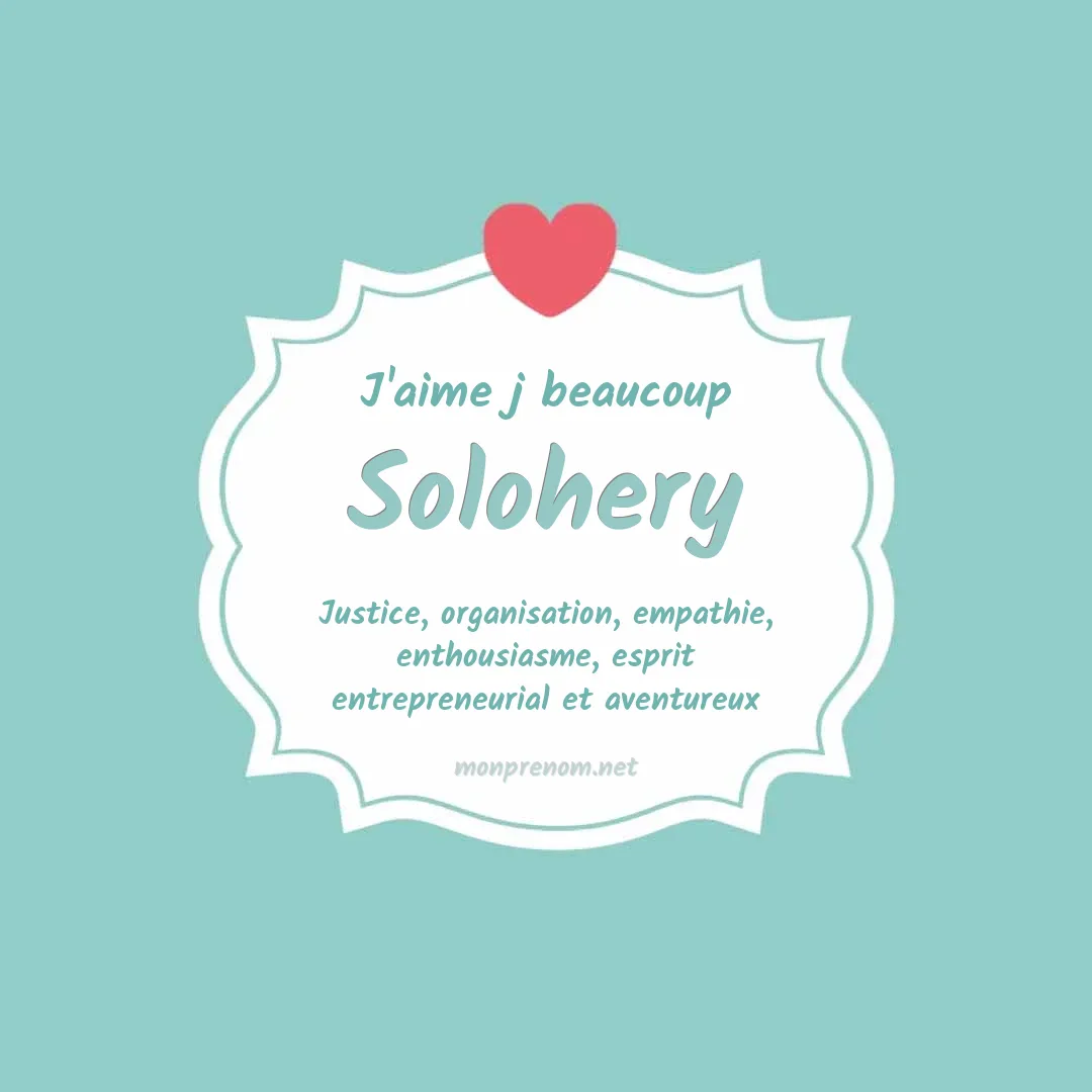 J'aime beaucoup Solohery