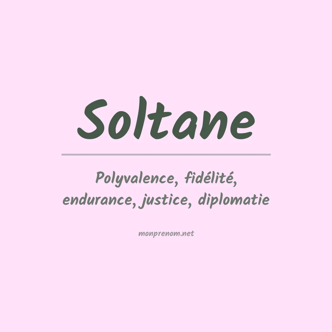 Signification du prénom Soltane