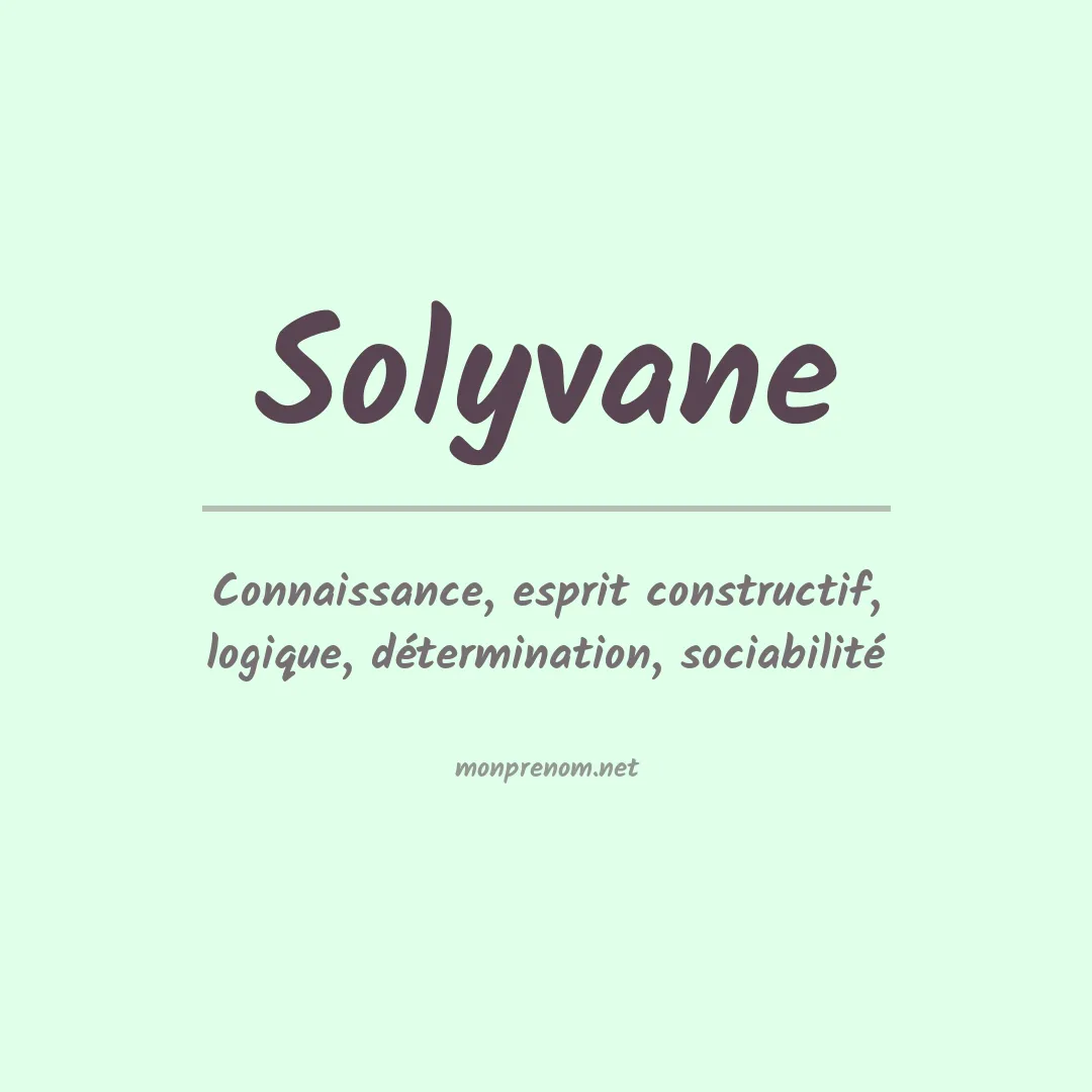 Signification du prénom Solyvane