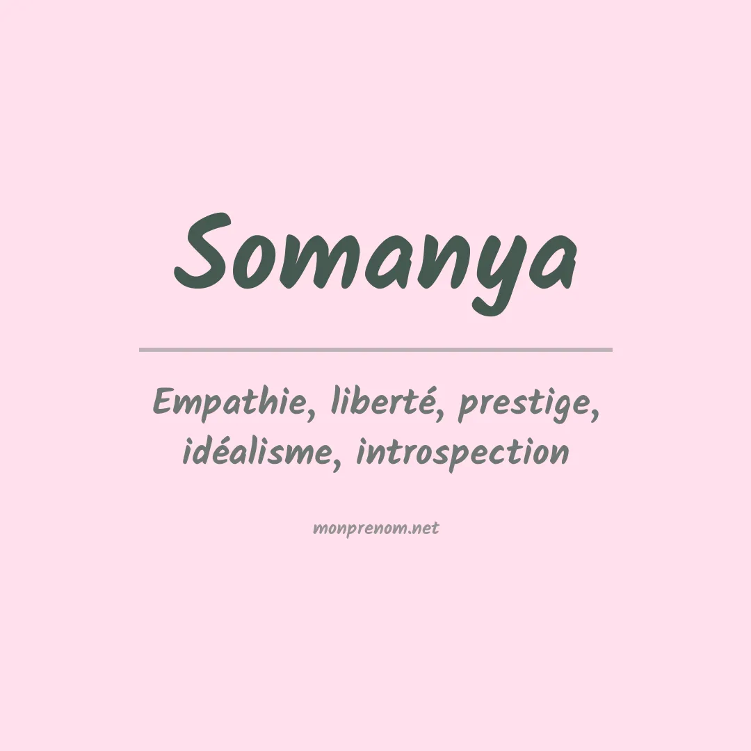 Signification du prénom Somanya