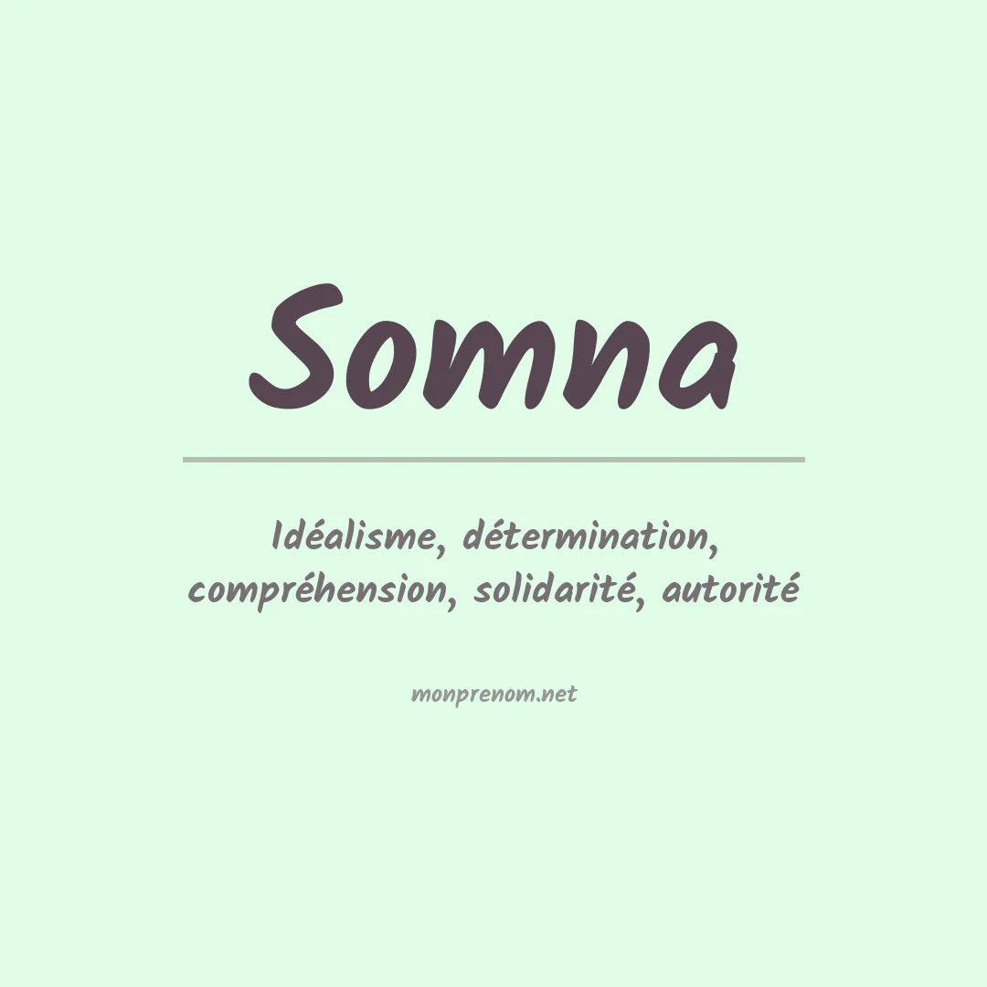 Signification du prénom Somna