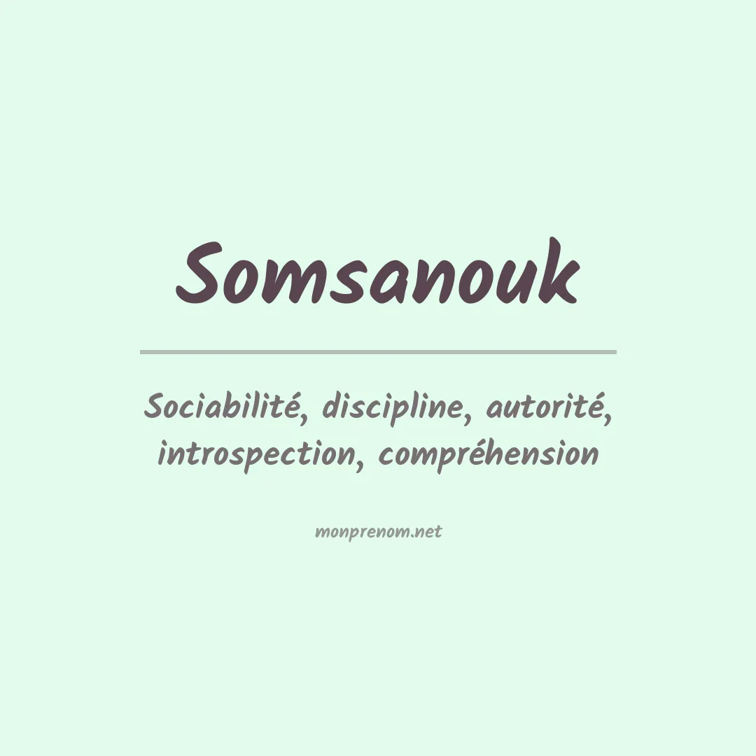 Signification du prénom Somsanouk