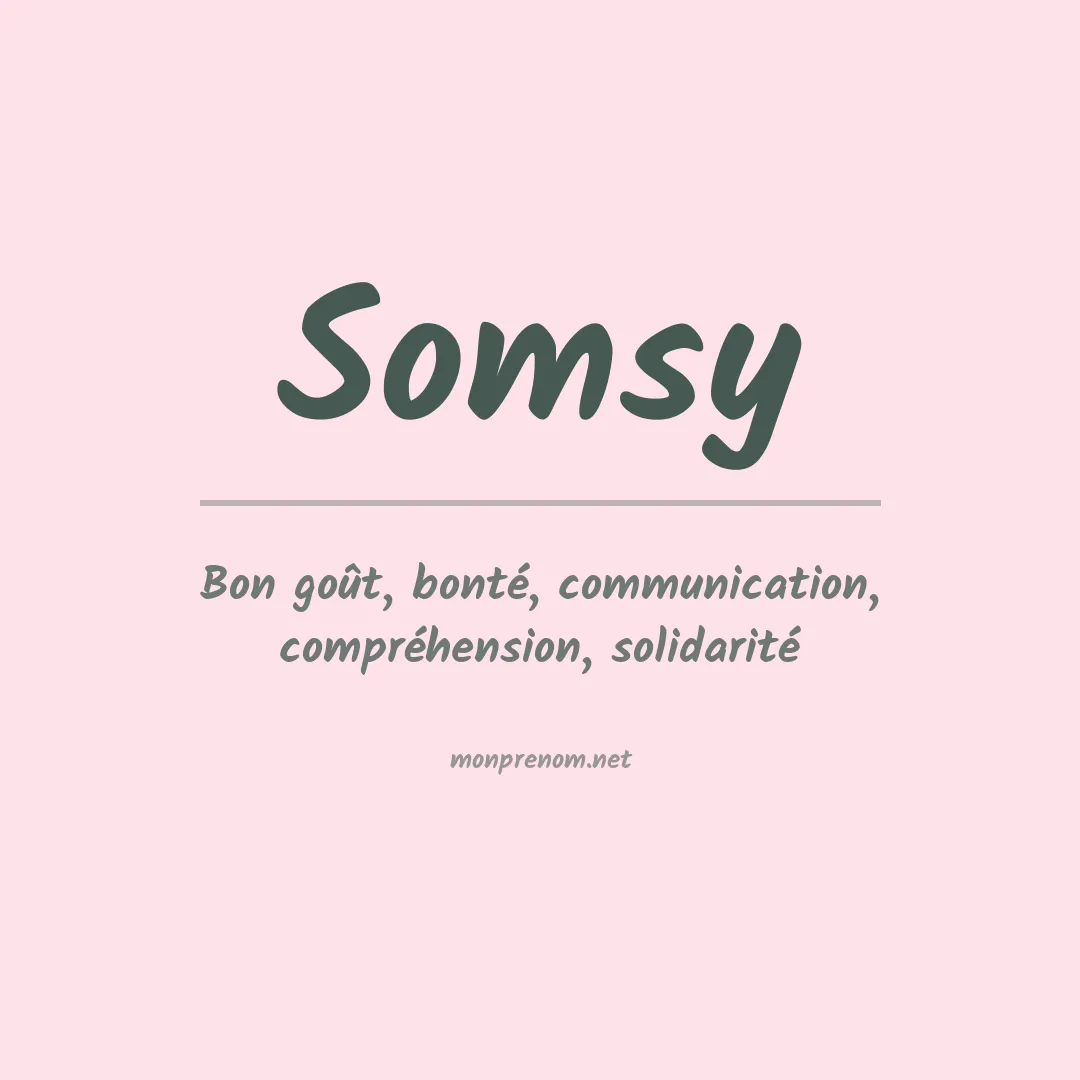 Signification du prénom Somsy