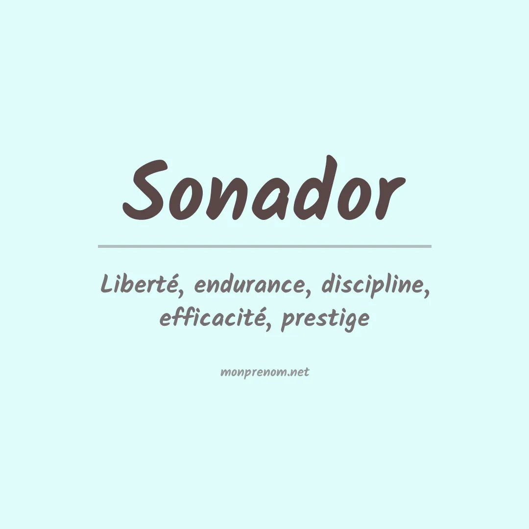 Signification du prénom Sonador