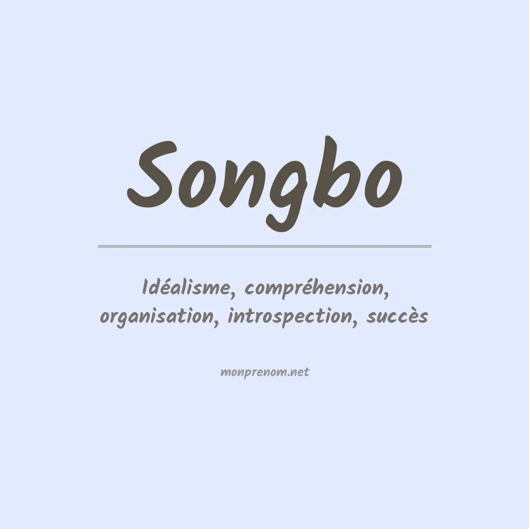 Signification du prénom Songbo