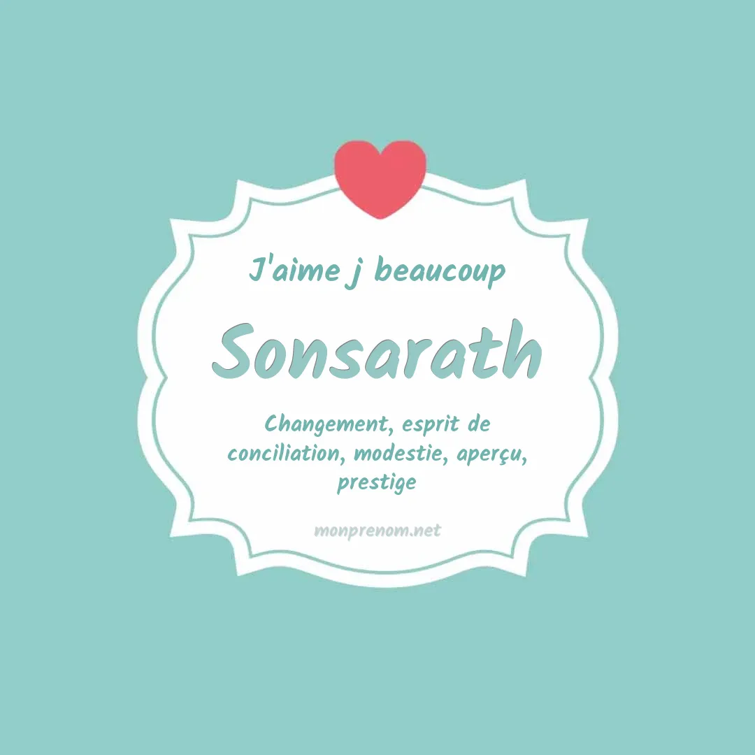 J'aime beaucoup Sonsarath
