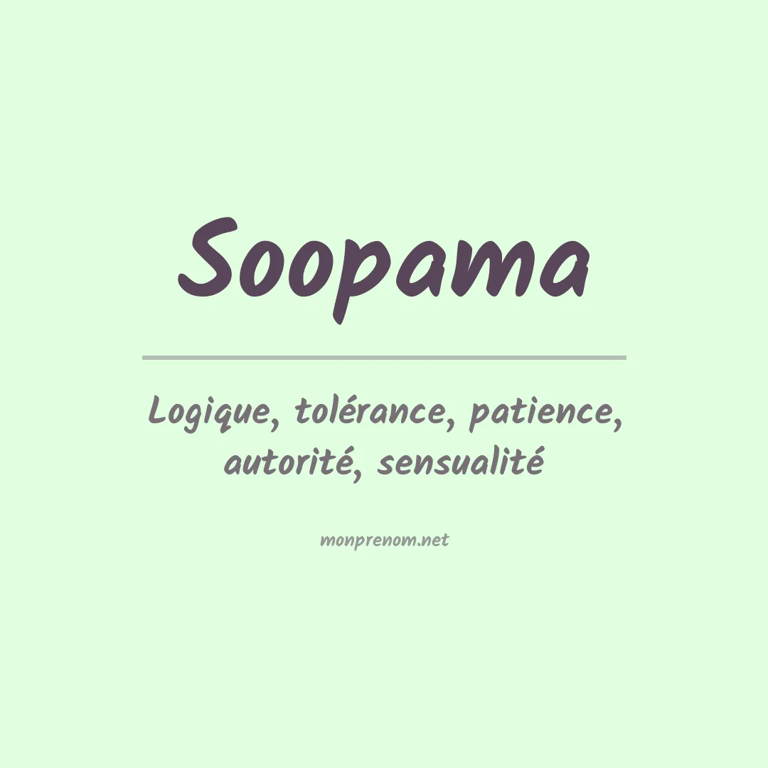 Signification du prénom Soopama
