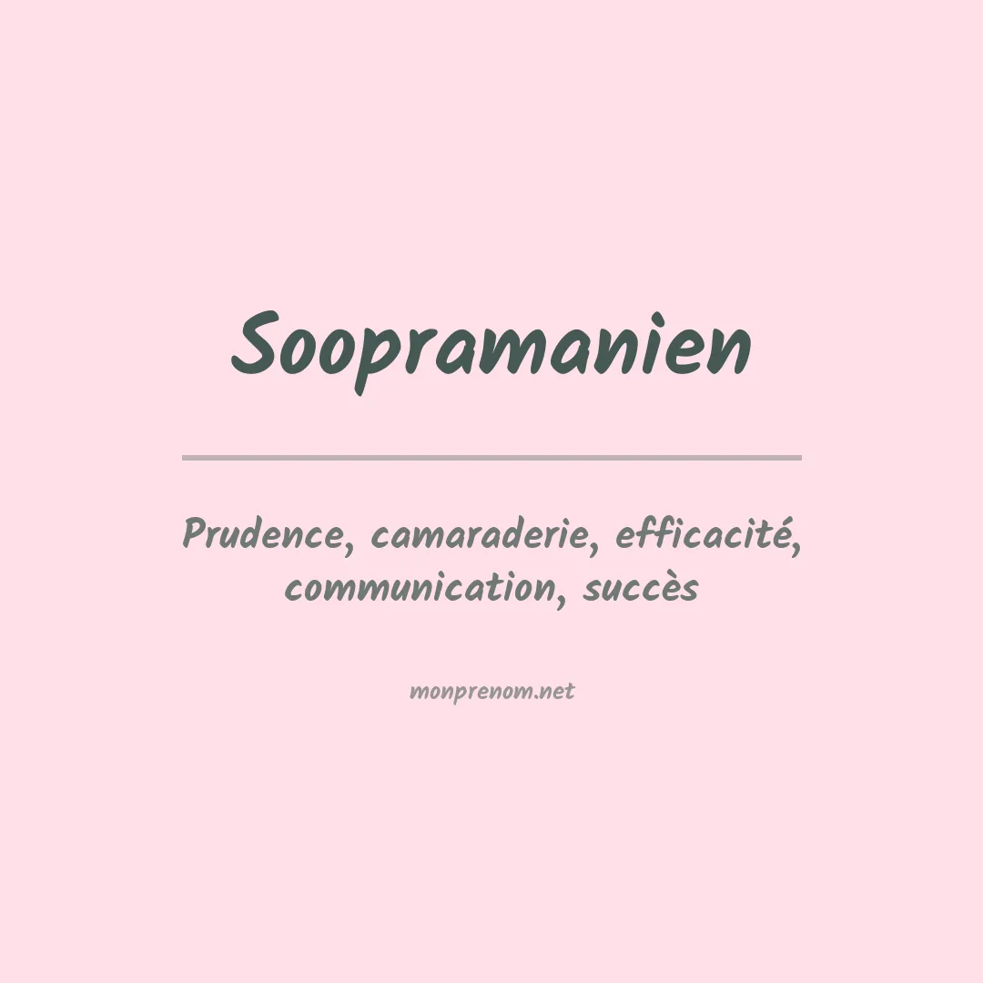 Signification du prénom Soopramanien