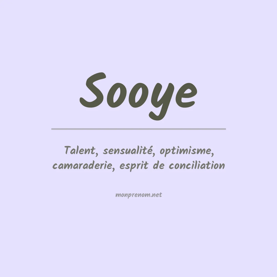 Signification du prénom Sooye