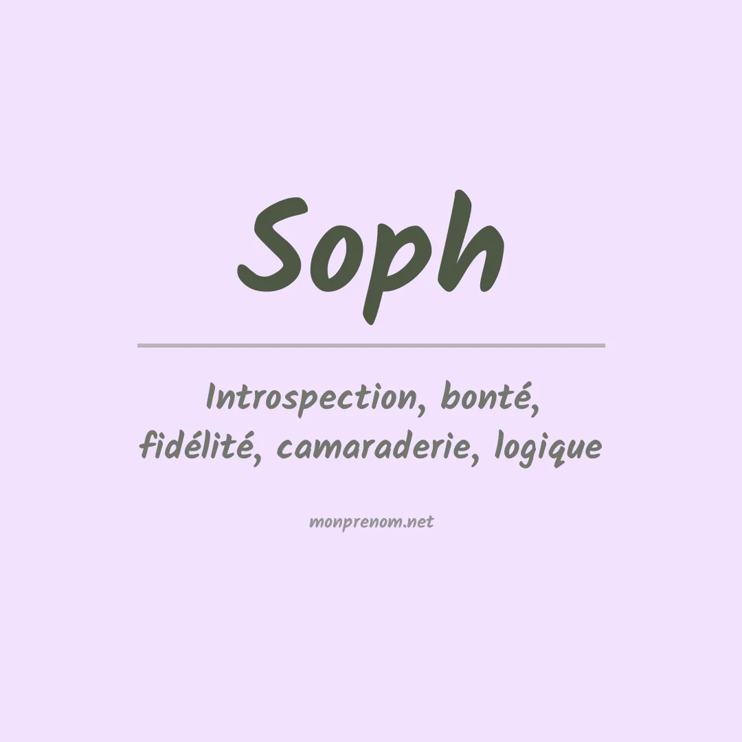 Signification du prénom Soph