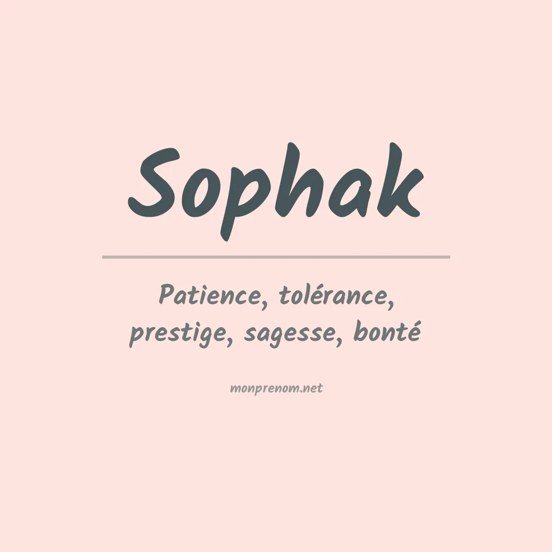 Signification du prénom Sophak
