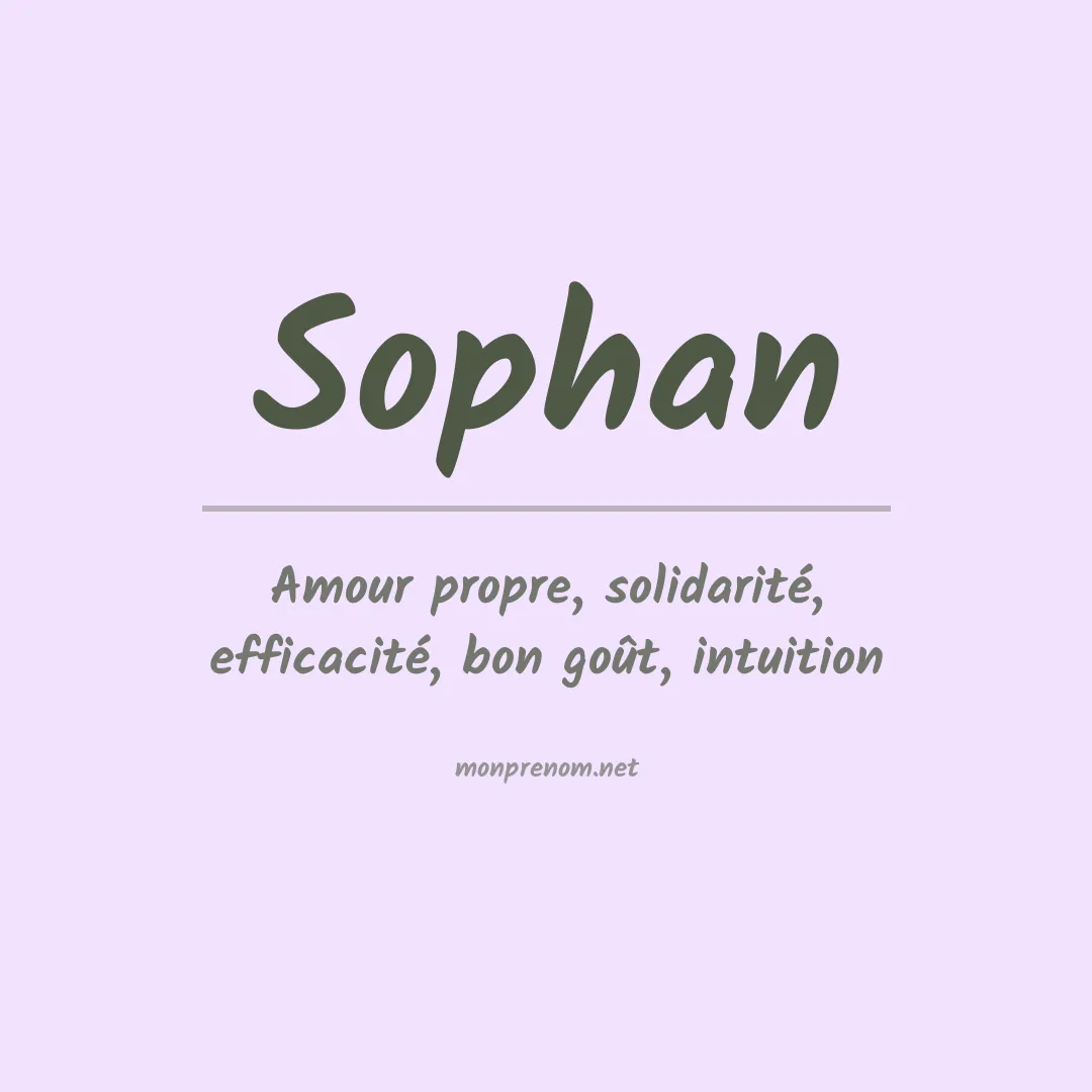 Signification du prénom Sophan