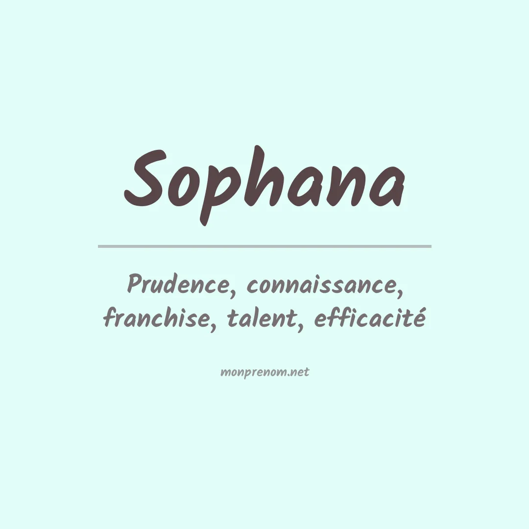 Signification du prénom Sophana
