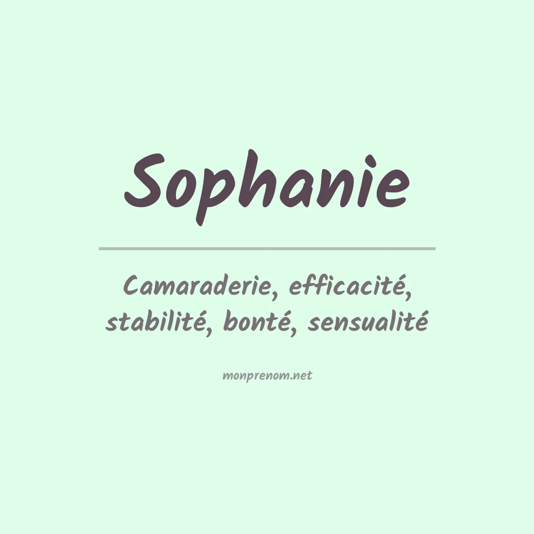 Signification du prénom Sophanie