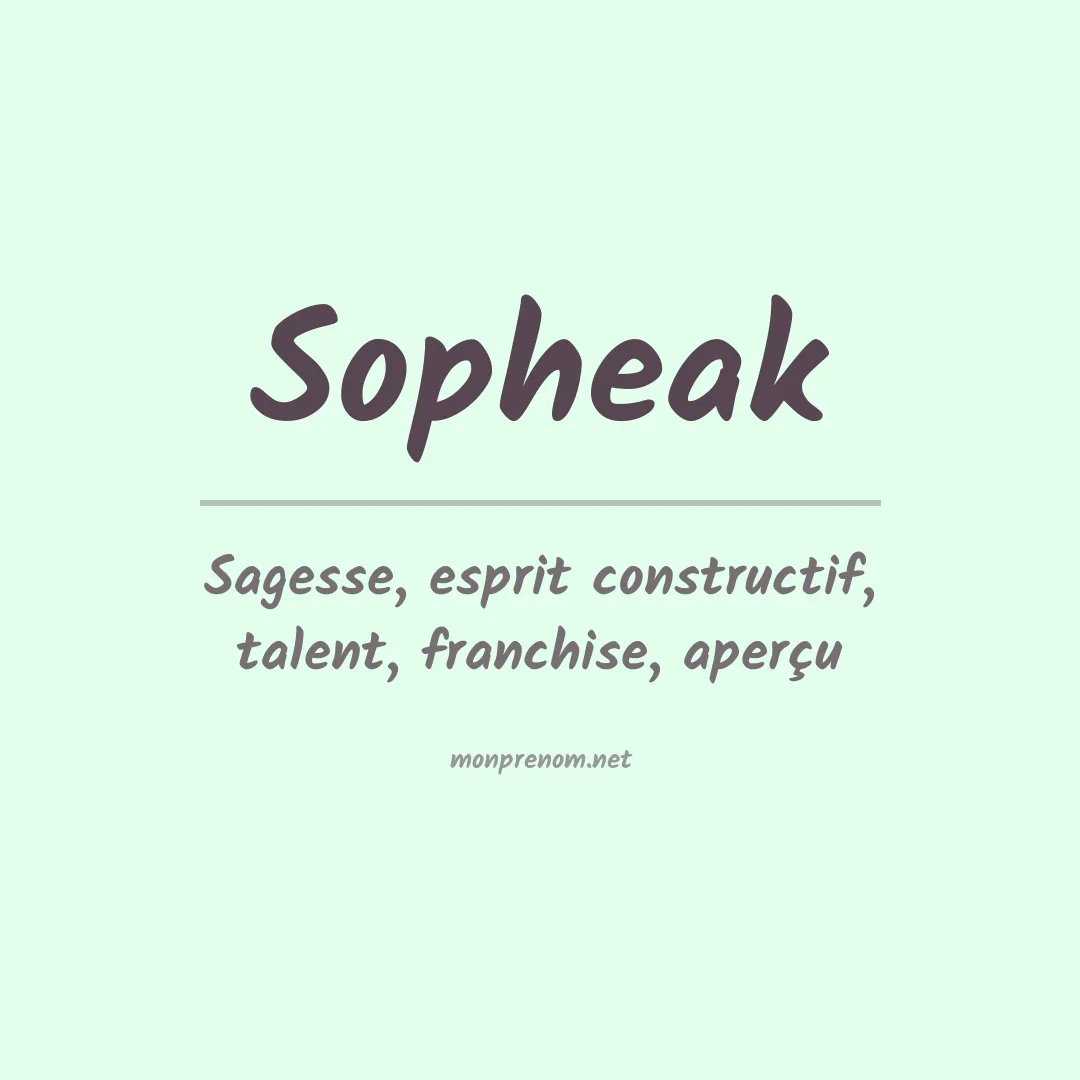 Signification du prénom Sopheak