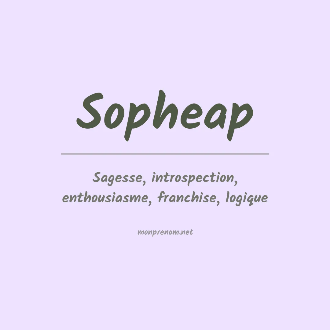 Signification du prénom Sopheap
