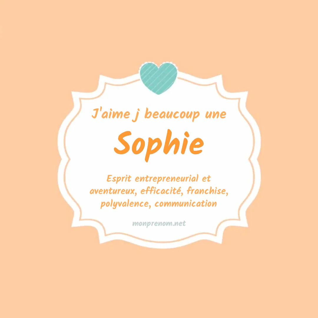 J'aime beaucoup Sophie