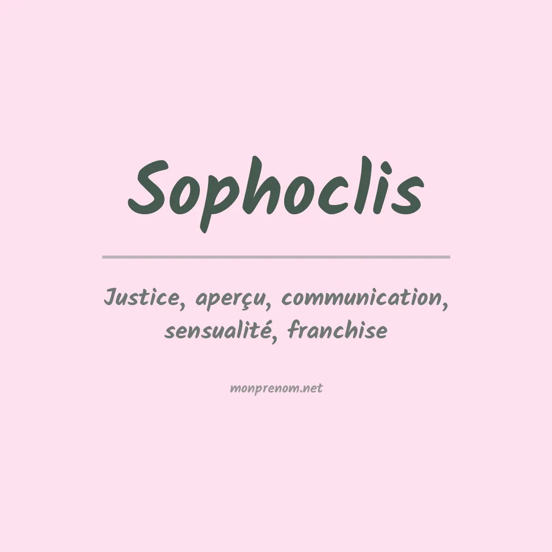 Signification du prénom Sophoclis