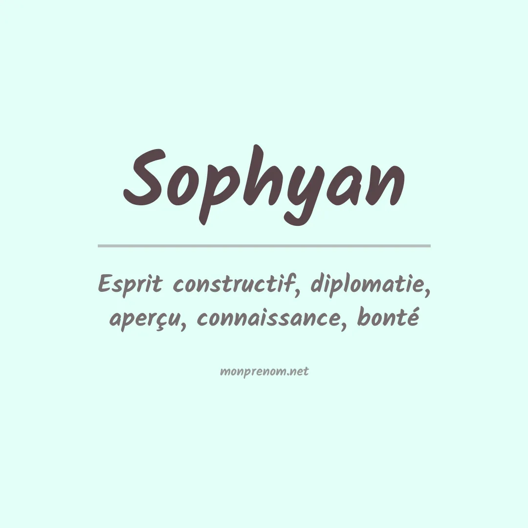 Signification du prénom Sophyan