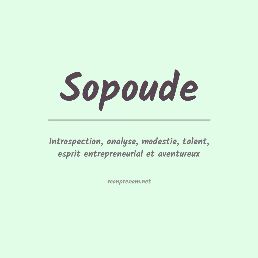 Signification du prénom Sopoude