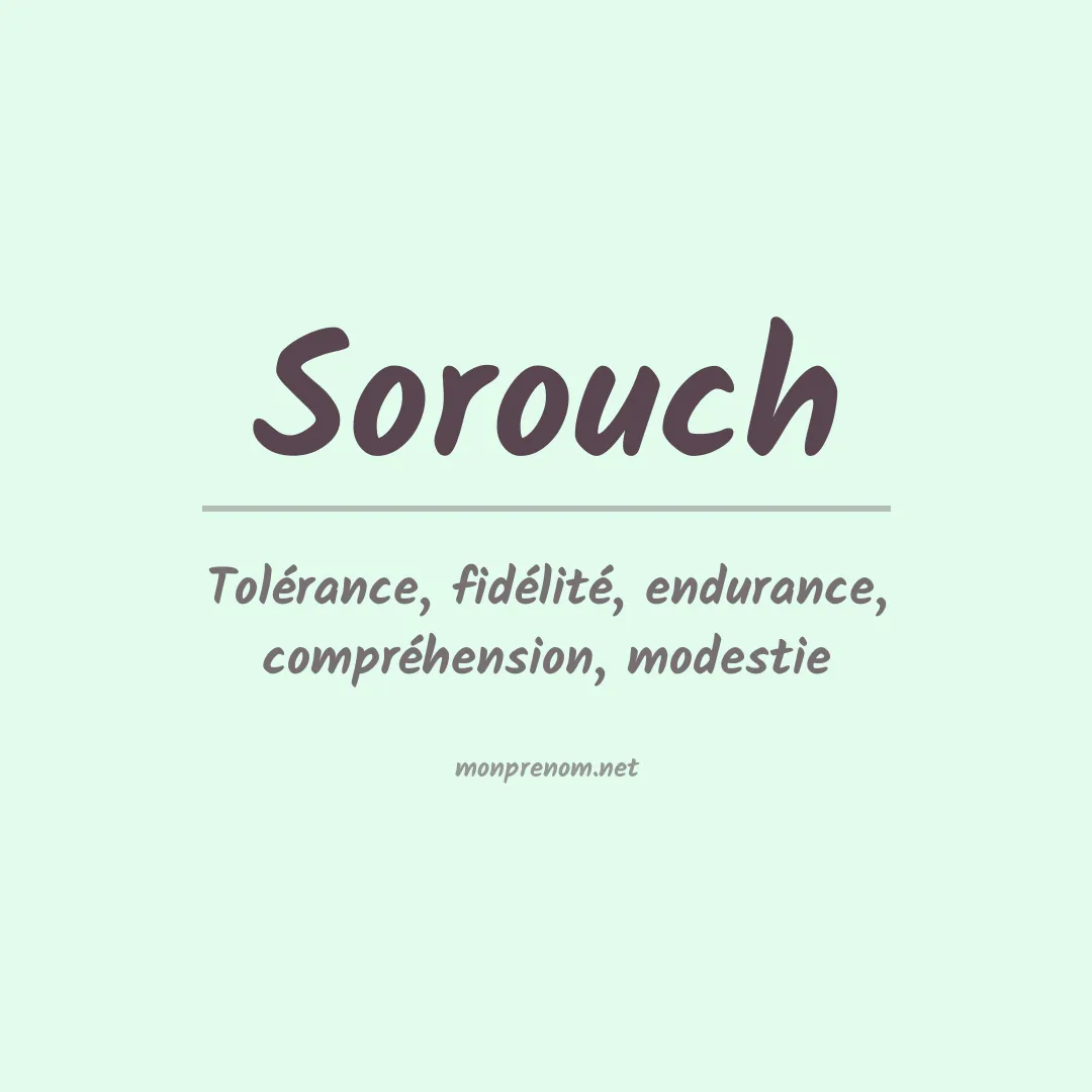 Signification du prénom Sorouch