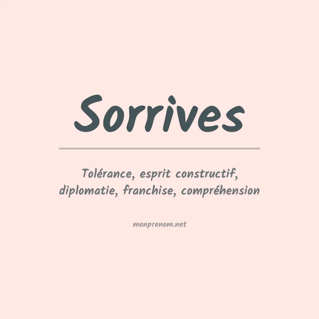 Signification du prénom Sorrives
