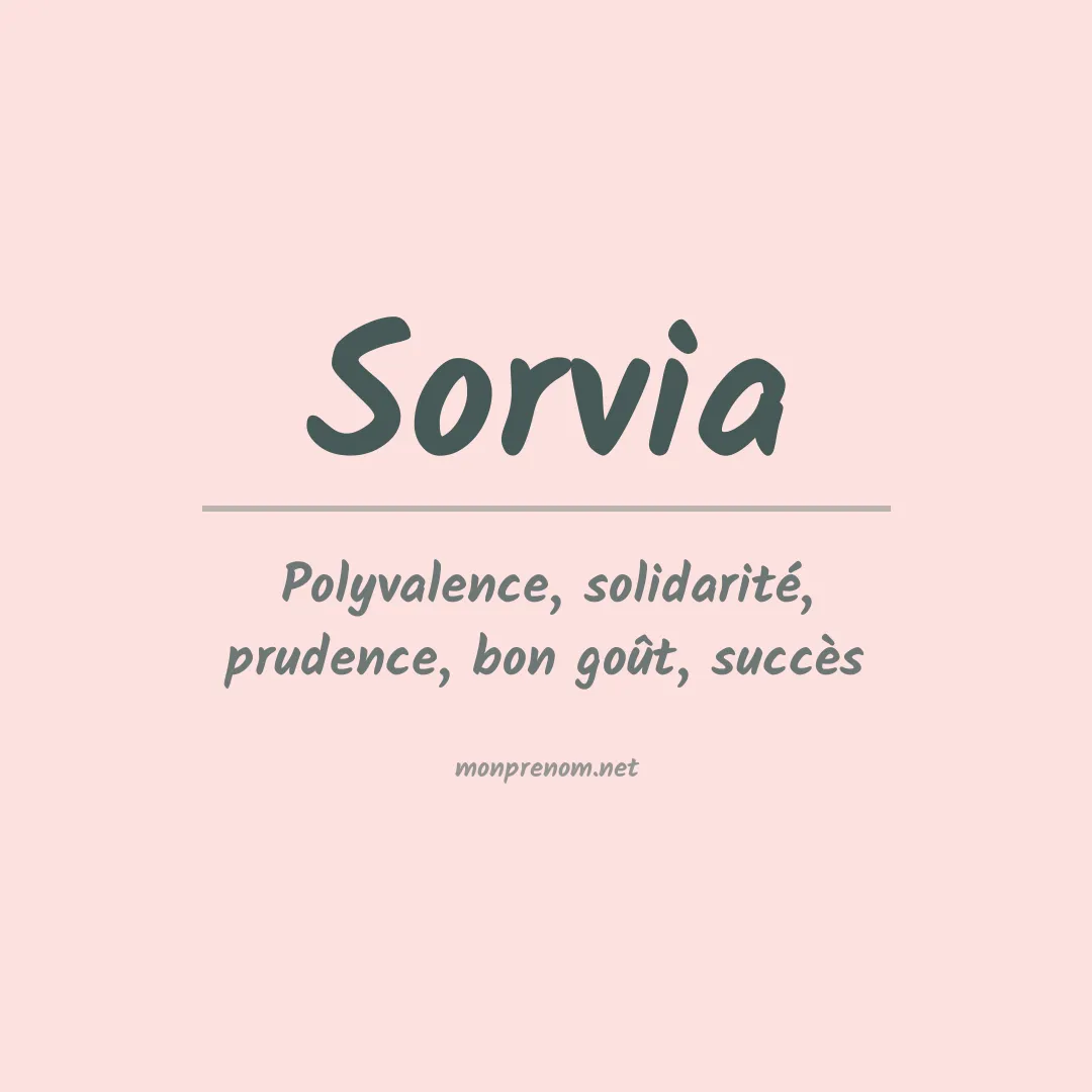 Signification du prénom Sorvia