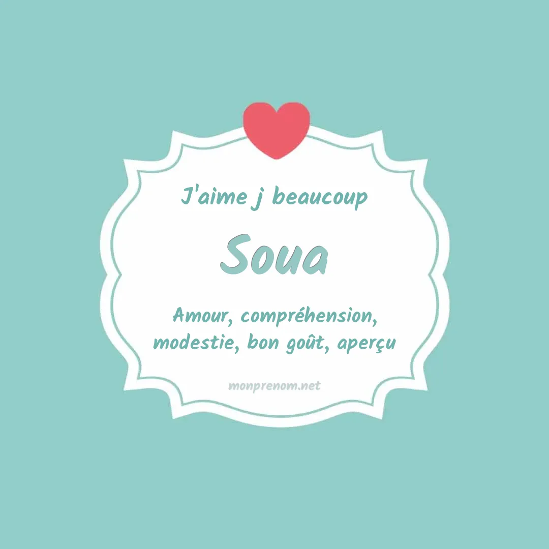 J'aime beaucoup Soua