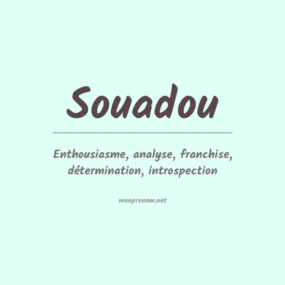 Signification du prénom Souadou