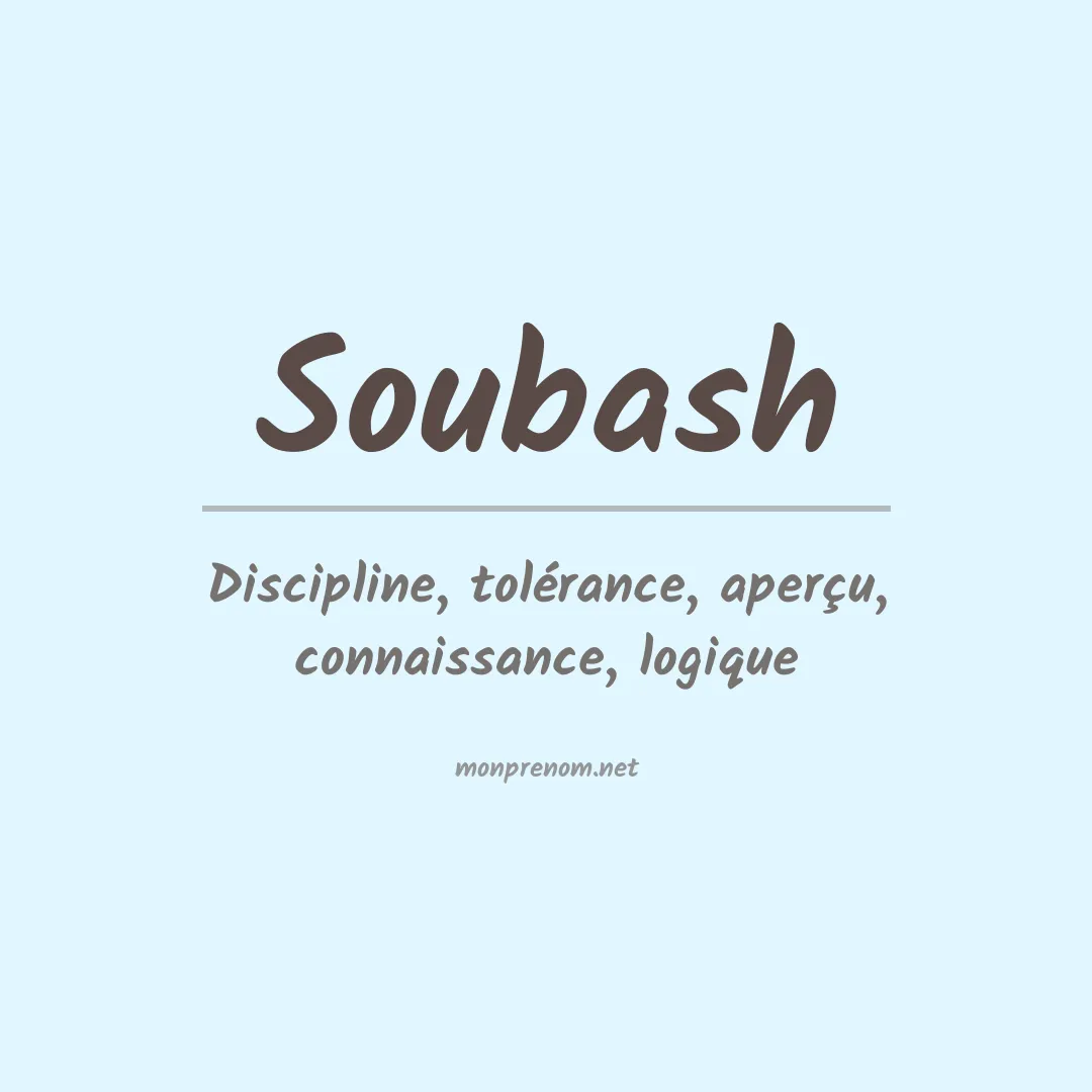 Signification du prénom Soubash