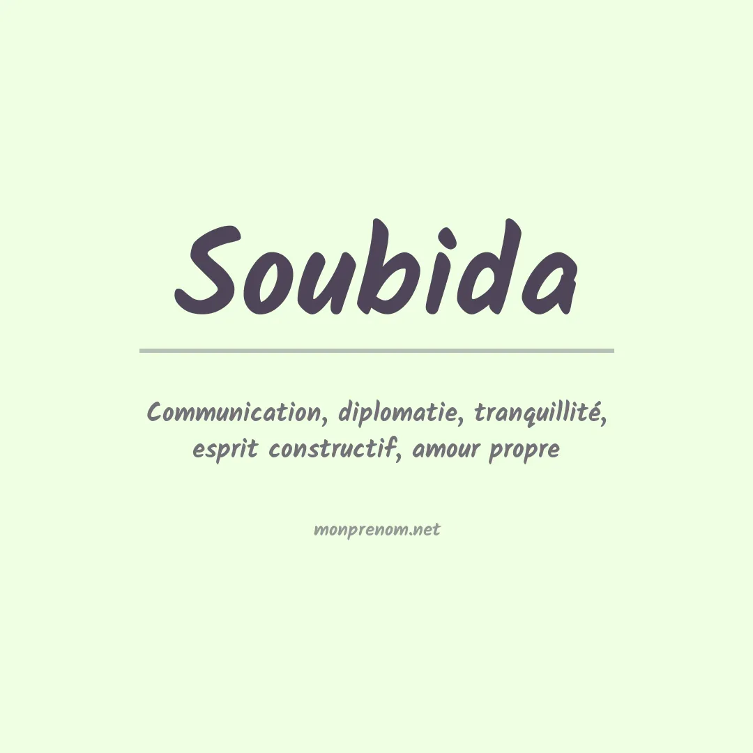 Signification du prénom Soubida