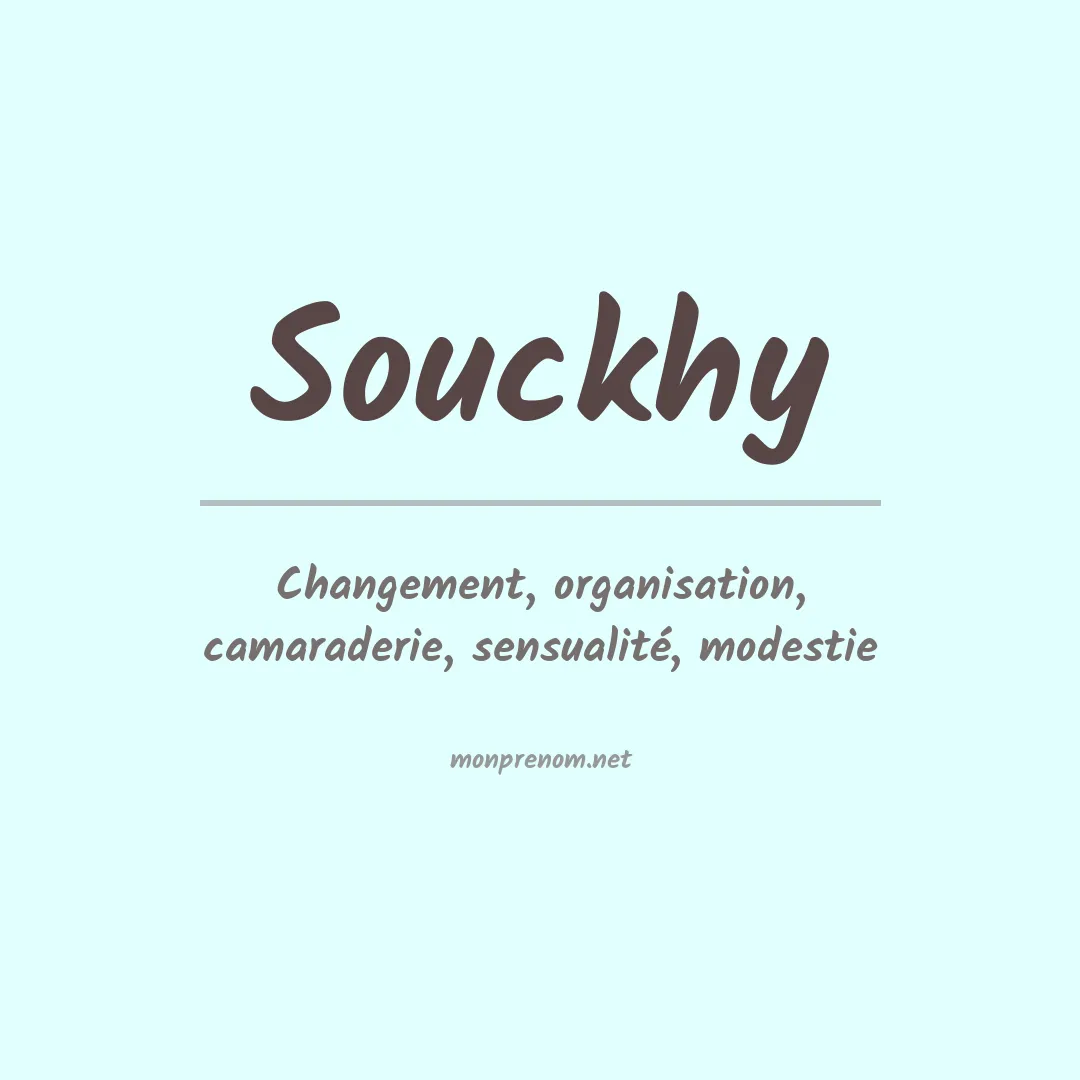 Signification du prénom Souckhy