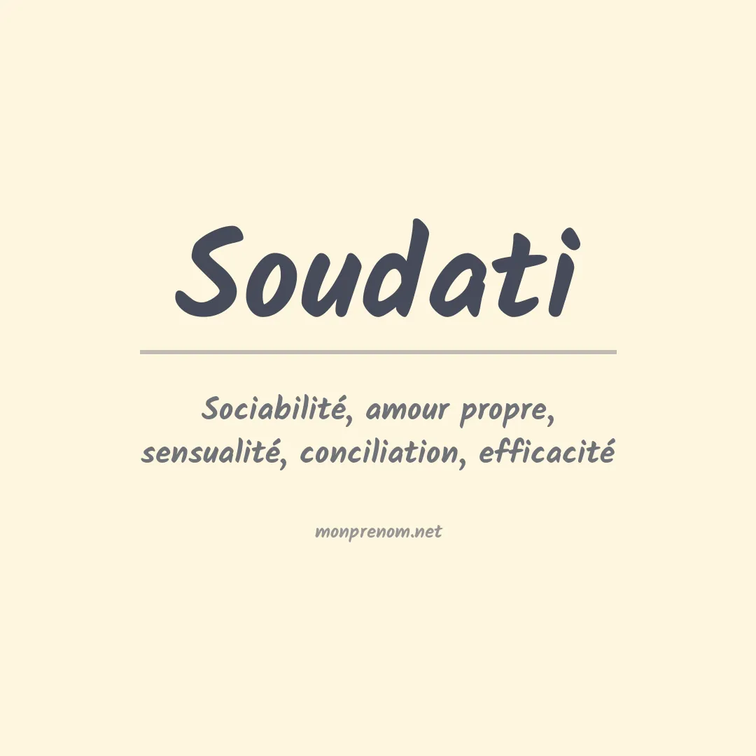 Signification du prénom Soudati