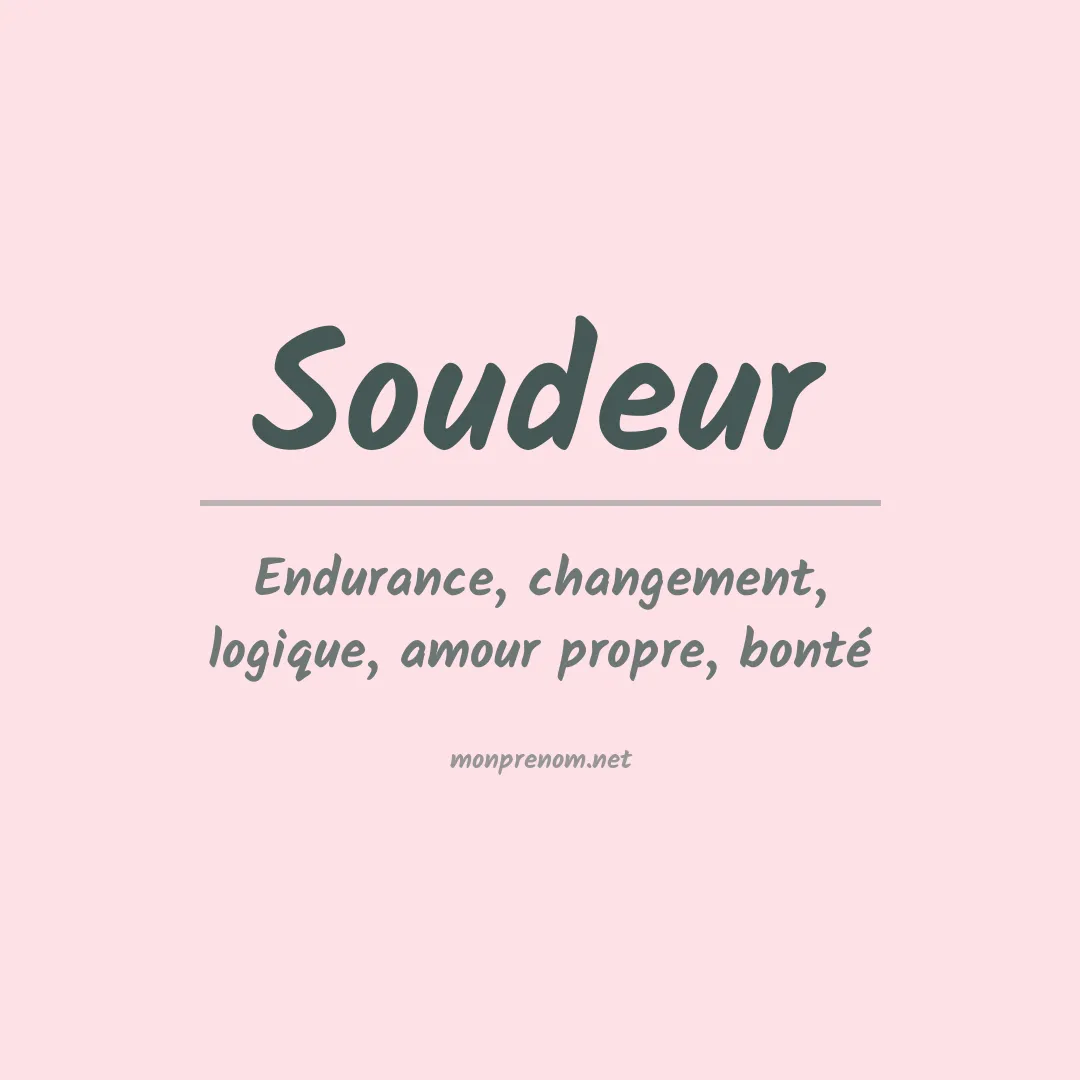 Signification du prénom Soudeur