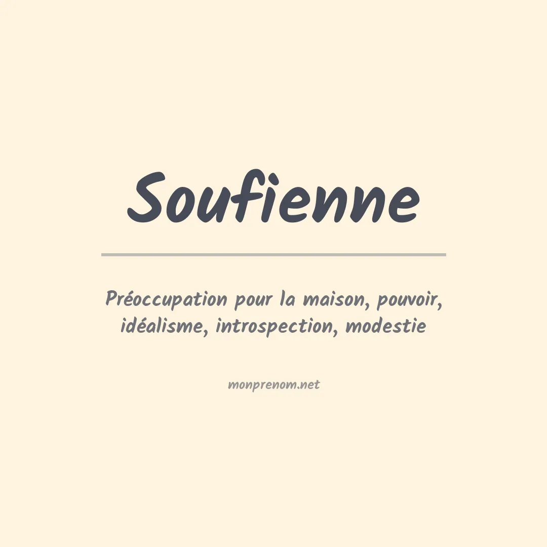Signification du prénom Soufienne